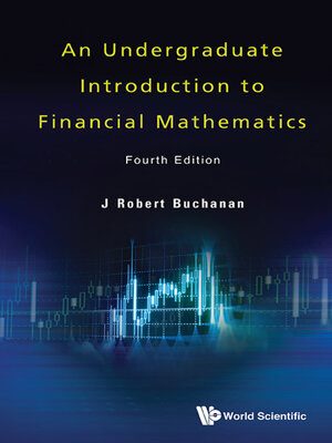 cover image of Undergraduate Introduction to Financial Mathematics, an ()